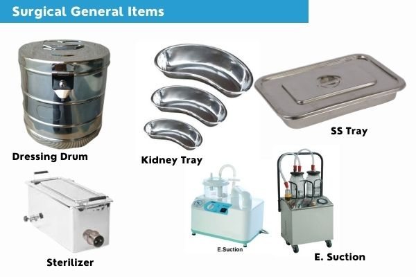 Sterilisation, Trays & Suction: Dressing drum, Kidney tray, SS tray, Sterilizer, Electric suction